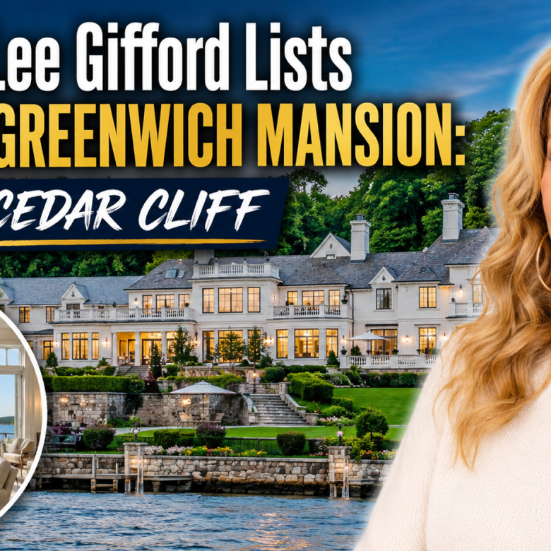 Inside Kathie Lee Gifford’s Historic $100M Greenwich Estate: Why She’s Finally Saying Goodbye